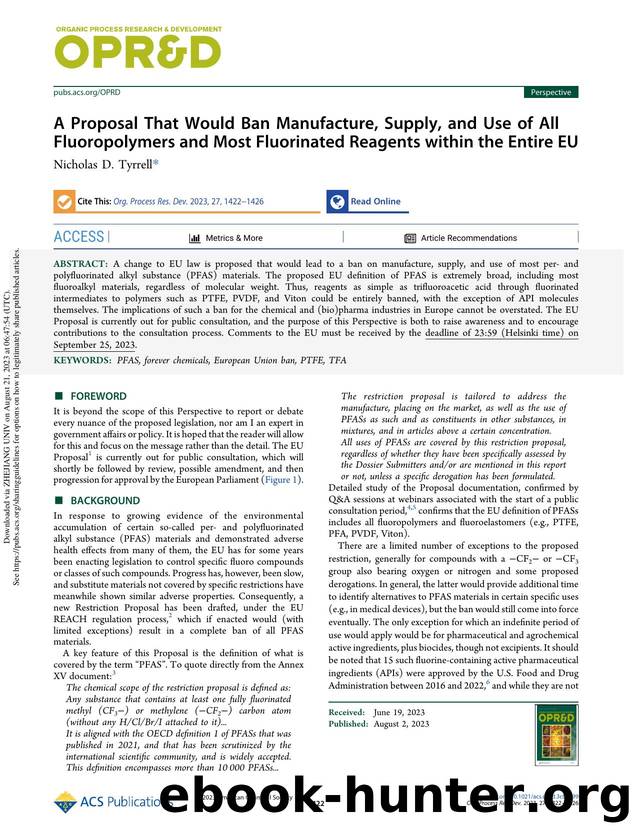 A Proposal That Would Ban Manufacture, Supply, and Use of All Fluoropolymers and Most Fluorinated Reagents within the Entire EU by Nicholas D. Tyrrell