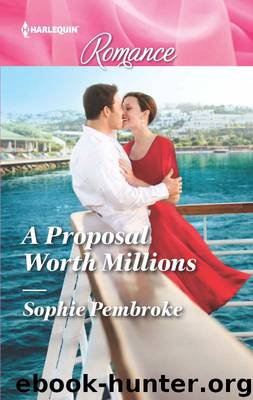 A Proposal Worth Millions by Sophie Pembroke