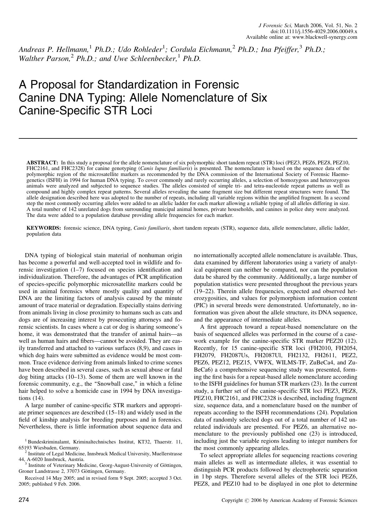 A Proposal for Standardization in Forensic Canine DNA Typing: Allele Nomenclature of Six Canine-Specific STR Loci by Unknown