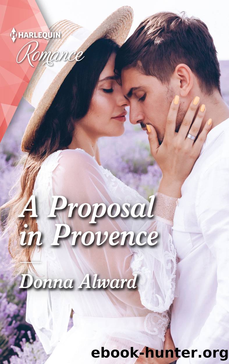 A Proposal in Provence by Donna Alward