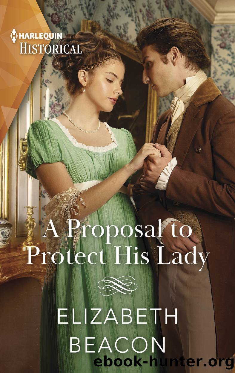 A Proposal to Protect His Lady by Elizabeth Beacon