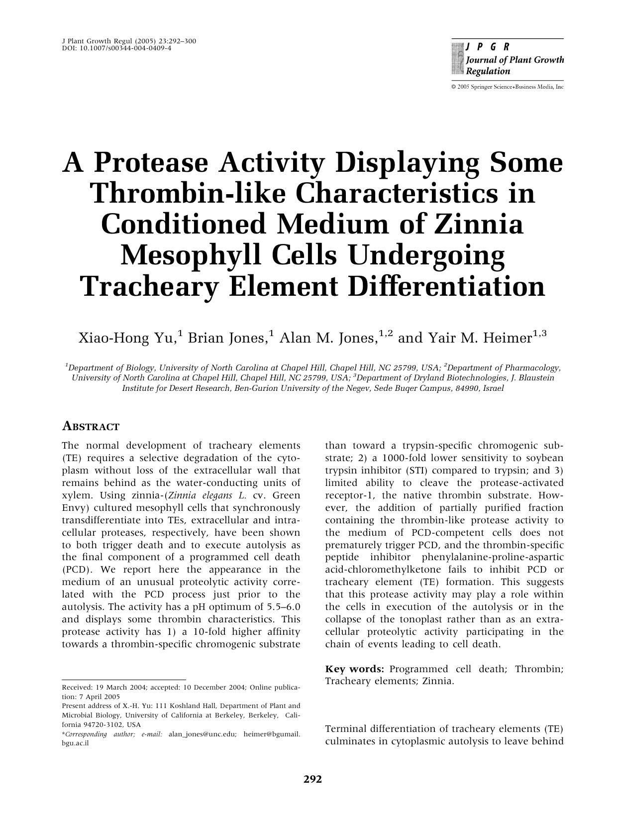 A Protease Activity Displaying Some Thrombin-like Characteristics in Conditioned Medium of Zinnia Mesophyll Cells Undergoing Tracheary Element Differentiation by Yu X.-H. et al