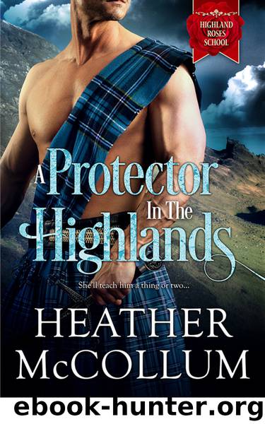 A Protector in the Highlands by Heather McCollum