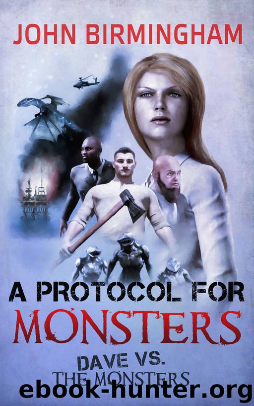 A Protocol for Monsters by John Birmingham