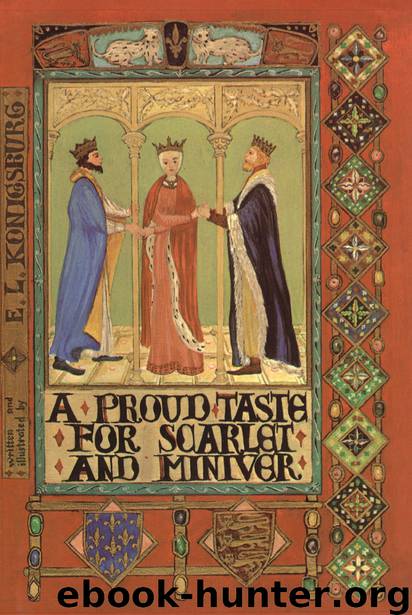 A Proud Taste for Scarlet and Miniver by E.L. Konigsburg