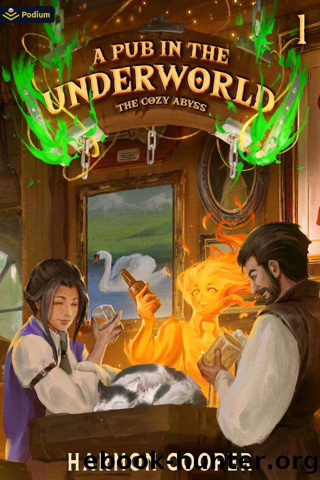 A Pub in the Underworld: A Slice-of-Life LitRPG Adventure (The Cozy Abyss Book 1) by Harmon Cooper