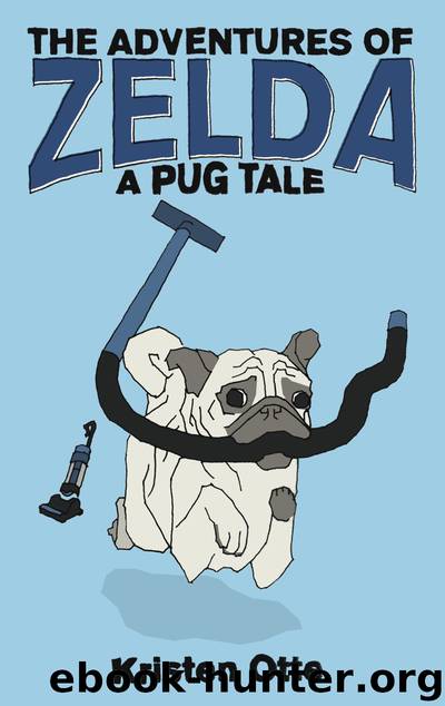 A Pug Tale by Kristen Otte