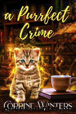 A Purrfect Crime (The Kitchen Witch of Casper Book 1) by Corrine Winters