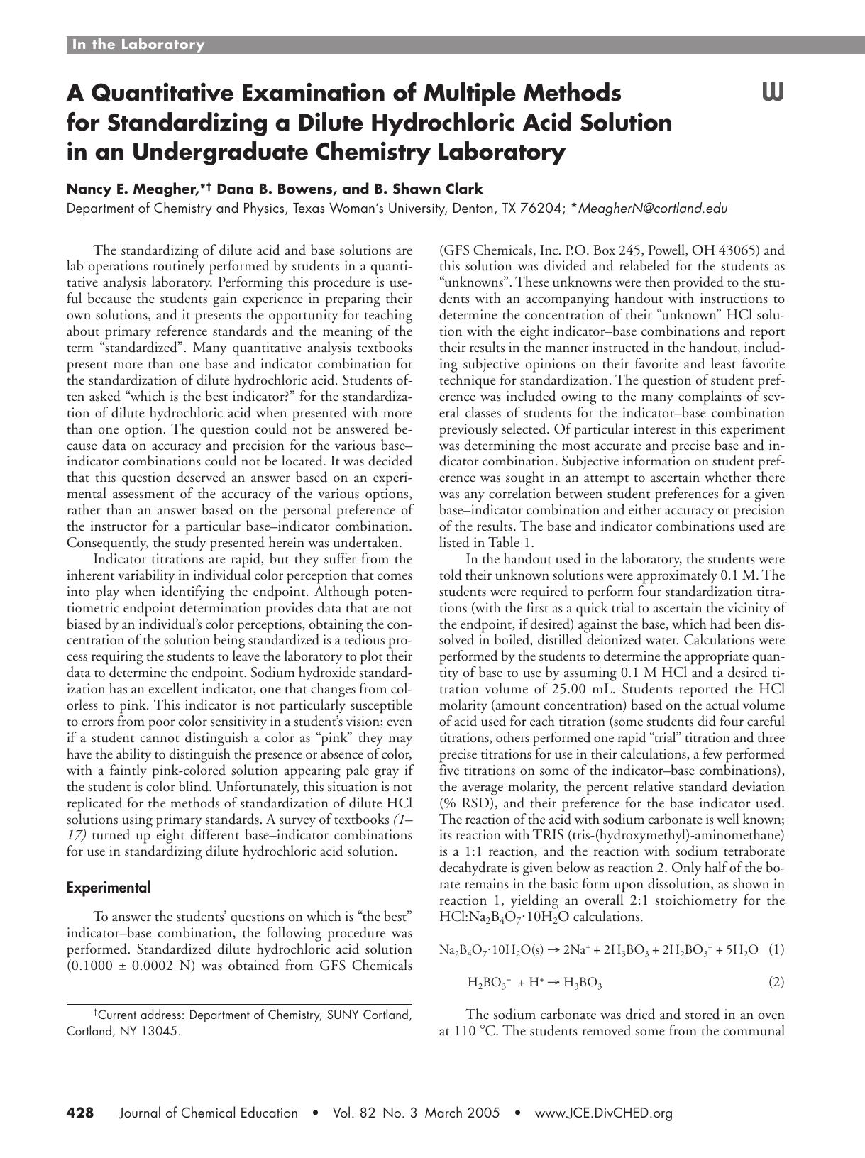 A Quantitative Examination of Multiple Methods for Standardizing a Dilute Hydrochloric Acid Solution in an Undergraduate Chemistry Laboratory by Nancy E. Meagher Dana B. Bowens & B. Shawn Clark