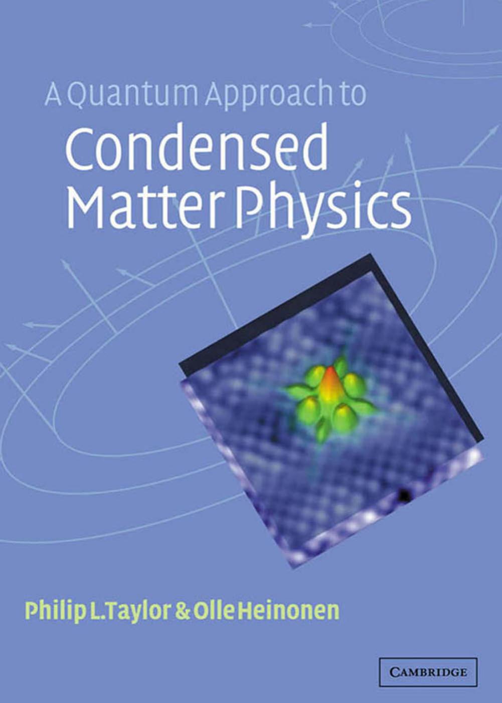 A Quantum Approach to Condensed Matter Physics by Unknow