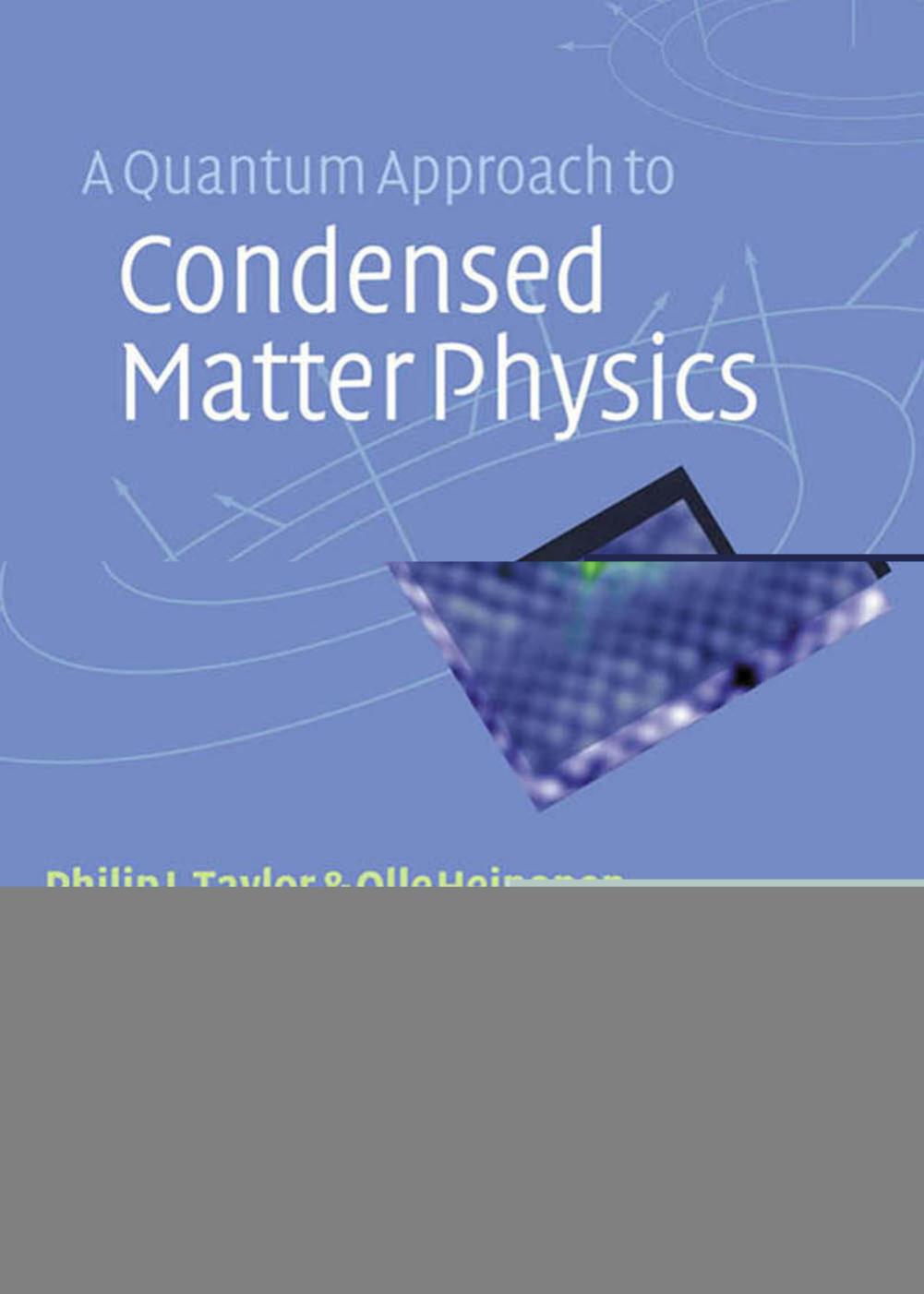 A Quantum Approach to Condensed Matter Physics by Unknown