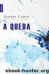 A Queda by Albert Camus