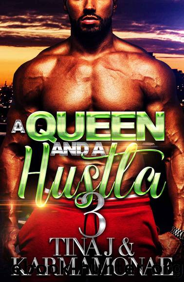 A Queen and A Hustla 3 by Tina J & Karma Monae