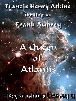 A Queen of Atlantis by Frank Aubrey