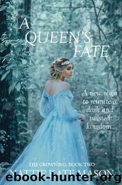 A Queen's Fate by Nattie Kate Mason