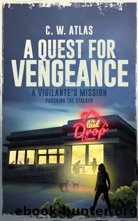 A Quest for Vengeance by Atlas C W