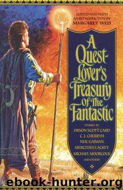 A Quest-Lover's Treasury of the Fantastic by Margaret Weis