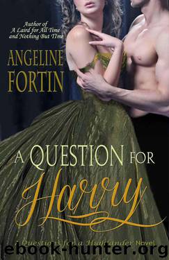 A Question for Harry by Angeline Fortin