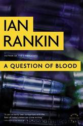 A Question of Blood (2003) by Ian Rankin