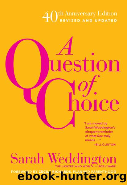 A Question of Choice by Sarah Weddington