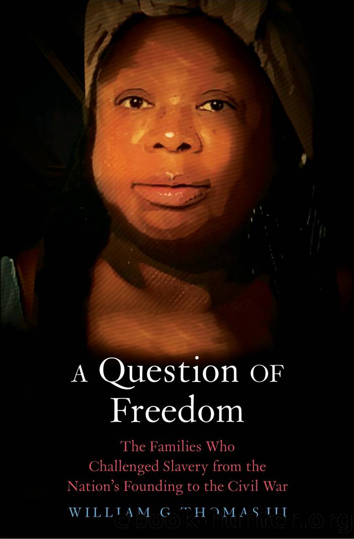 A Question of Freedom by William G. Thomas III