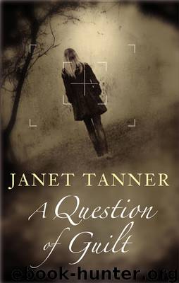 A Question of Guilt by Janet Tanner