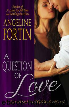 A Question of Love by Angeline Fortin