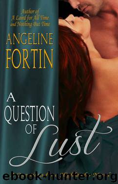 A Question of Lust by Angeline Fortin