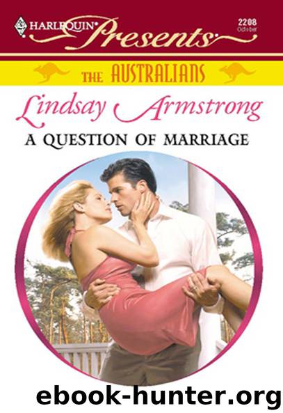 A Question of Marriage by Lindsay Armstrong
