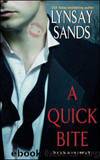 A Quick Bite - 1 by Sands Lynsay