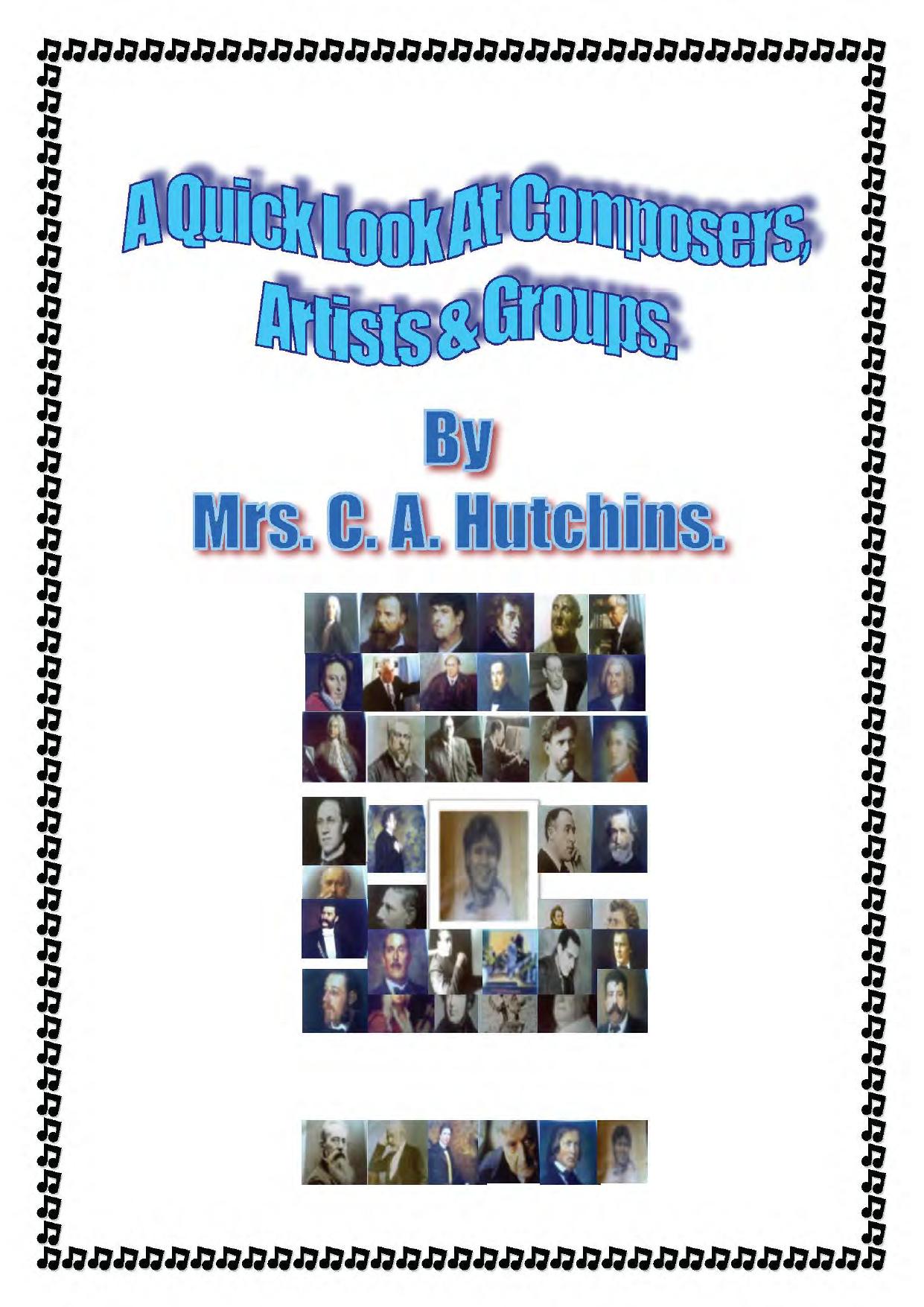 A Quick Look at Composers, Artists & Groups by Mrs C. A. Hutchins