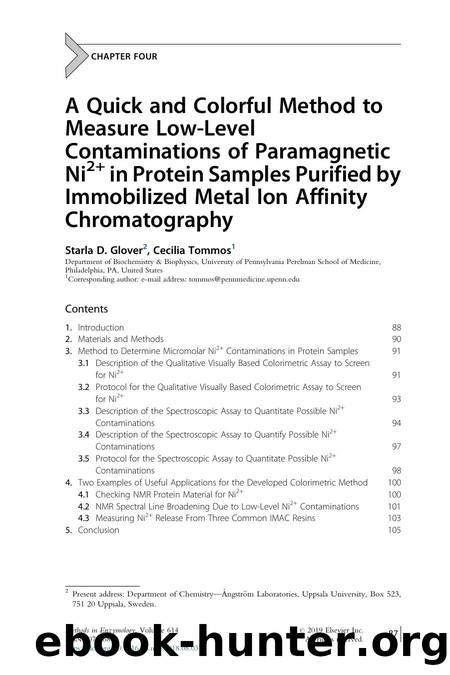 A Quick and Colorful Method to Measure Low-Level Contaminations of Paramagnetic Ni2+ in Protein Samples Purified by Immobilized Metal Ion Affinity Chromatography by Starla D. Glover & Cecilia Tommos