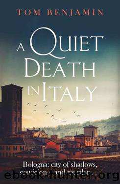 A Quiet Death in Italy (Daniel Leicester) by Tom Benjamin