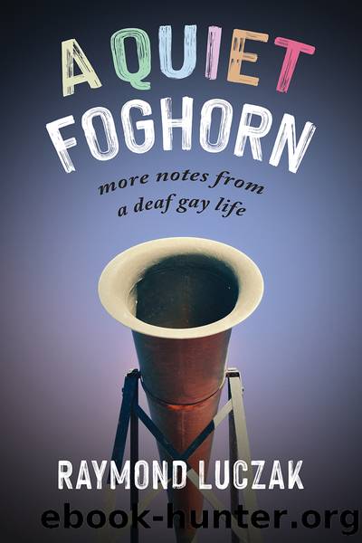 A Quiet Foghorn by Raymond Luczak