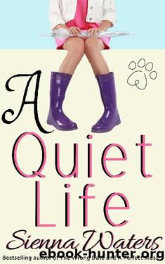 A Quiet Life by Sienna Waters