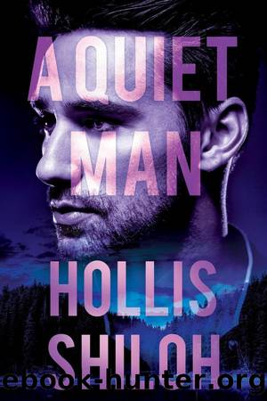 A Quiet Man by Hollis Shiloh