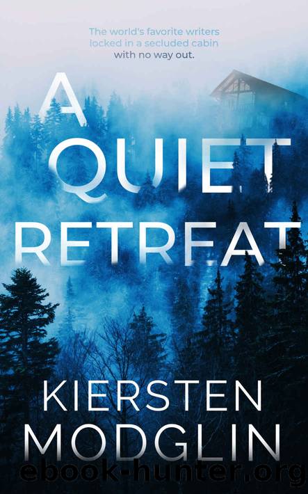 A Quiet Retreat by Modglin Kiersten