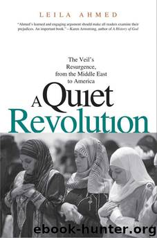 A Quiet Revolution by Leila Ahmed