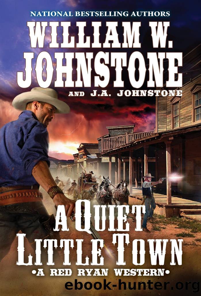 A Quiet, Little Town by Johnstone William W.; Johnstone J.A