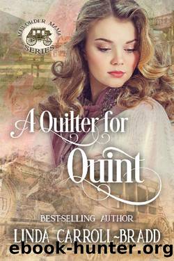 A Quilter for Quint (Mail-Order Mama Series Book 2) by Linda Carroll-Bradd