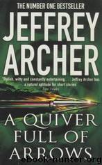 A Quiver Full of Arrows (1980) by Jeffrey Archer