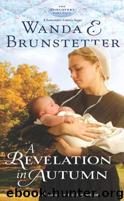 A REVELATION in AUTUMN by WANDA E. BRUNSTETTER
