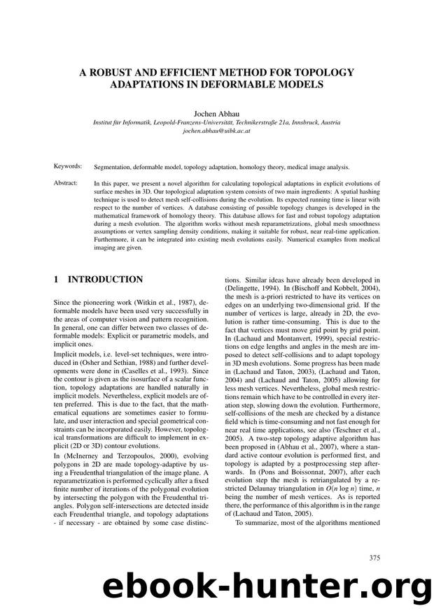 A ROBUST AND EFFICIENT METHOD FOR TOPOLOGY ADAPTATIONS IN DEFORMABLE MODELS by Jochen Abhau