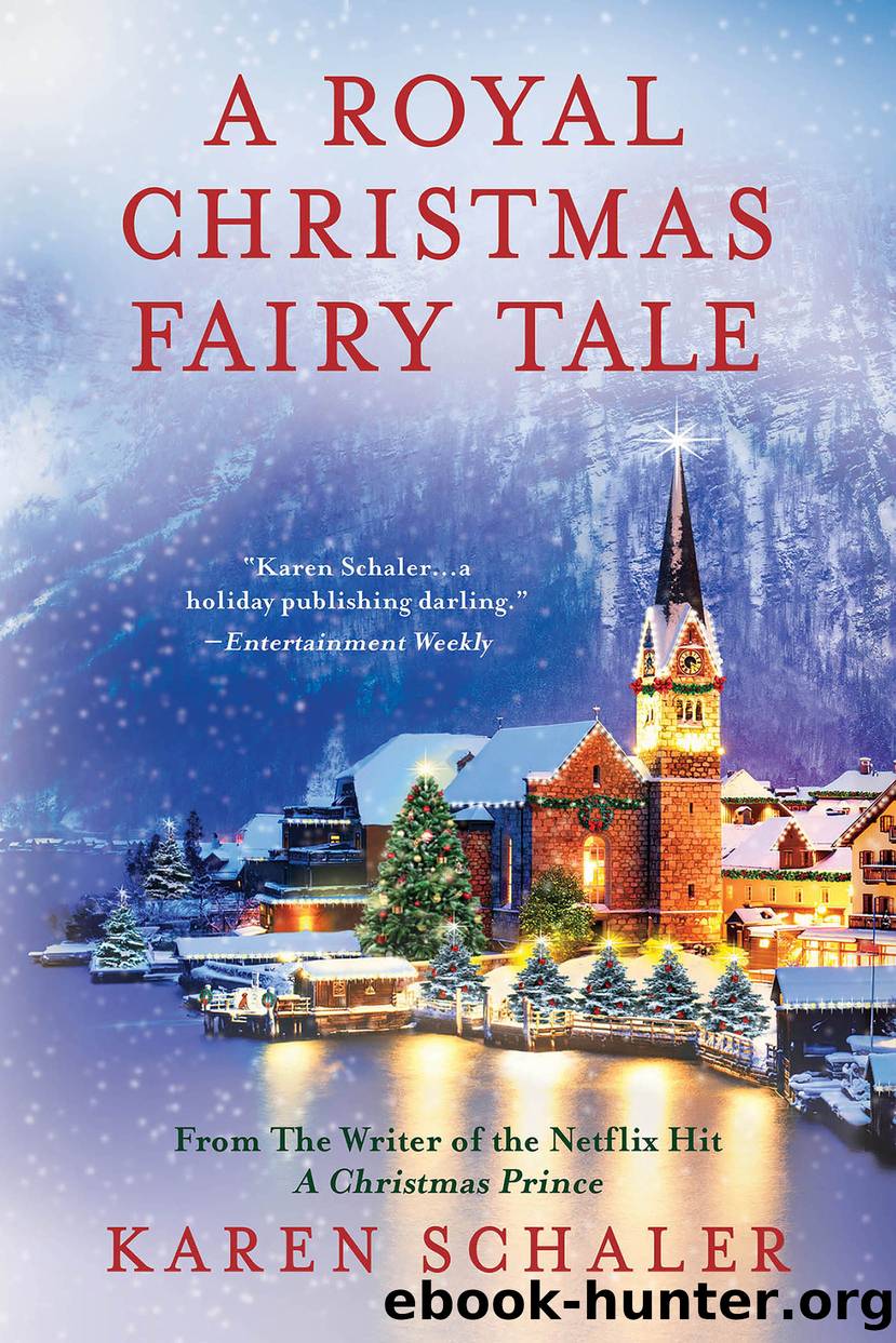 A ROYAL CHRISTMAS FAIRY TALE by KAREN SCHALER