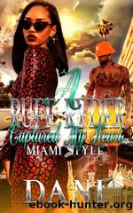 A RUFF RYDER CAPTURED MY HEART by DANI