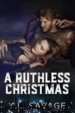 A RUTHLESS CHRISTMAS (RUTHLESS KINGS MCâ¢ (A RUTHLESS UNDERWORLD NOVEL) Book 9) by K.L. Savage
