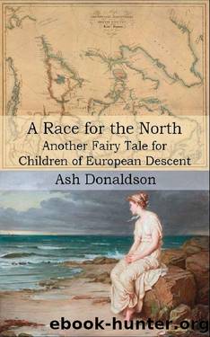 A Race for the North by Ash Donaldson
