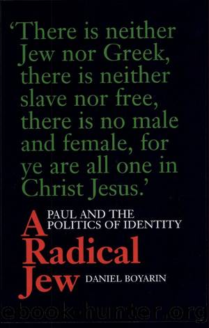 A Radical Jew by Daniel Boyarin