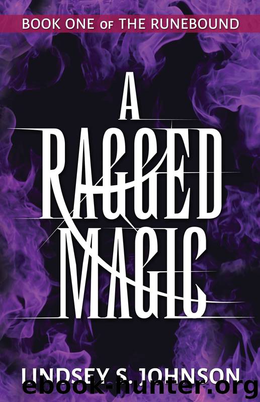 A Ragged Magic by Lindsey S. Johnson