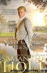 A Rake Never Changes His Spots by Samantha Holt